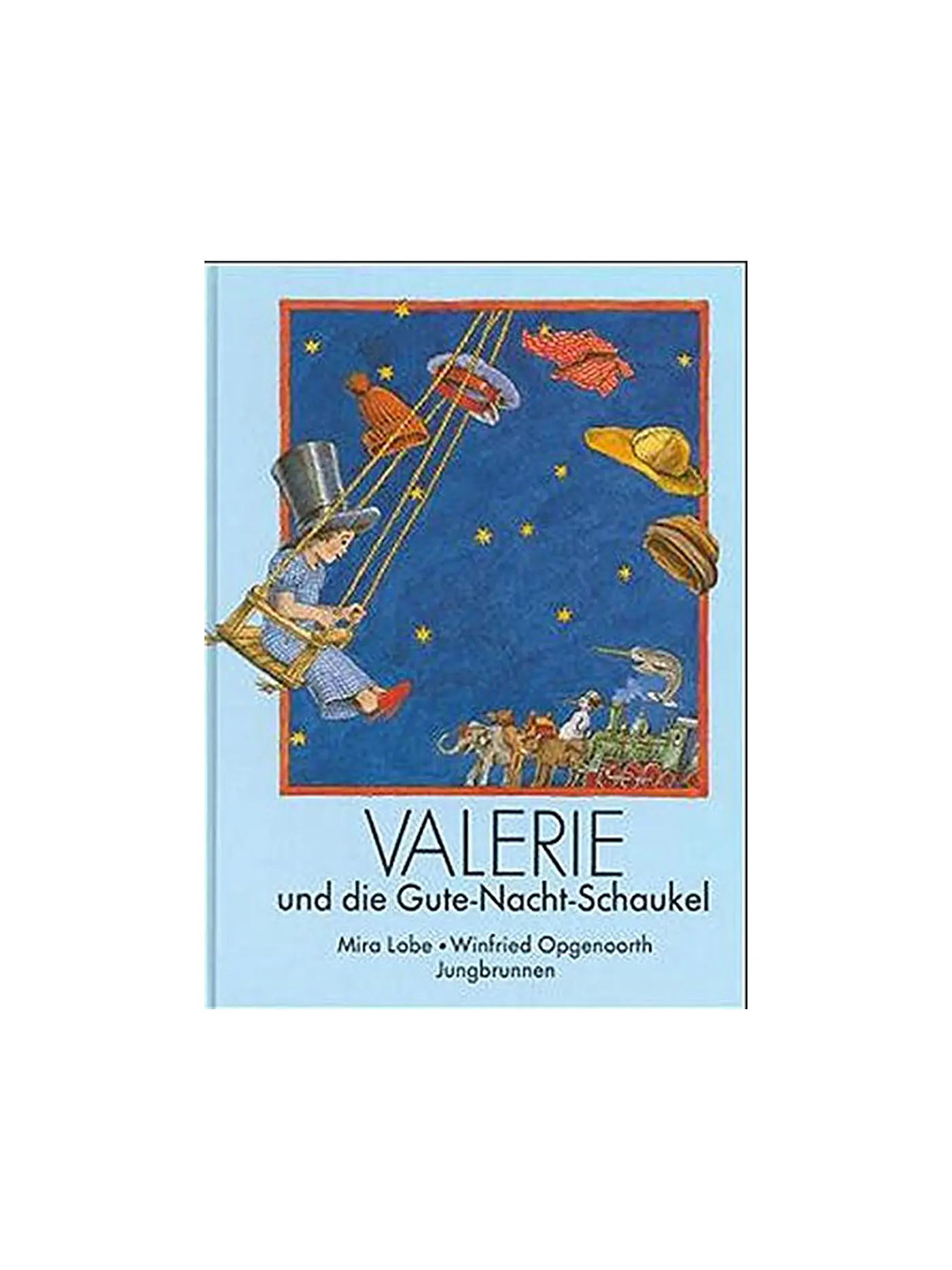 JUNGBRUNNEN VERLAG | Buch - Valerie und die Gute-Nacht-Schaukel (Gebundene Ausgabe) | 